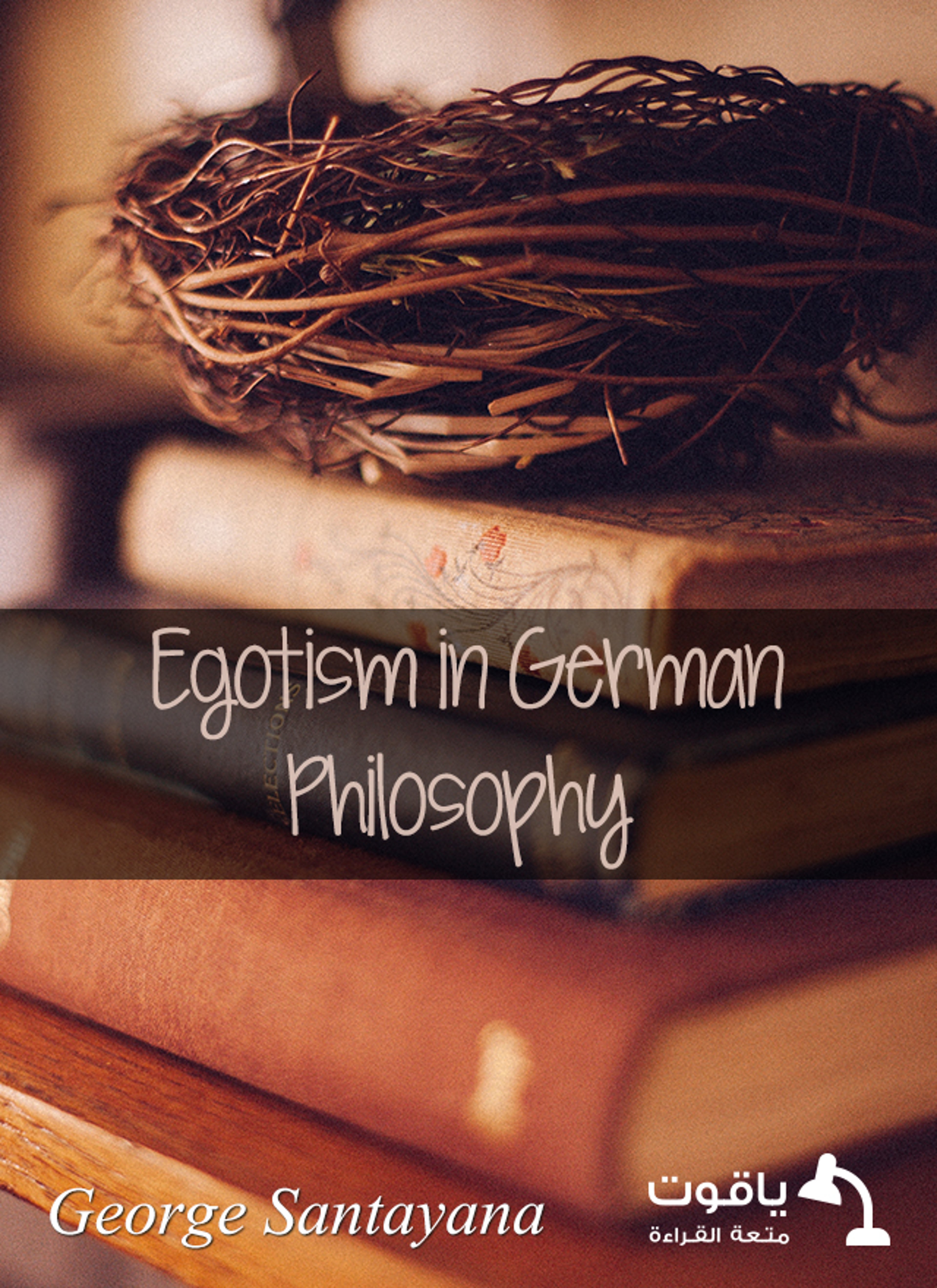 Egotism in German Philosophy