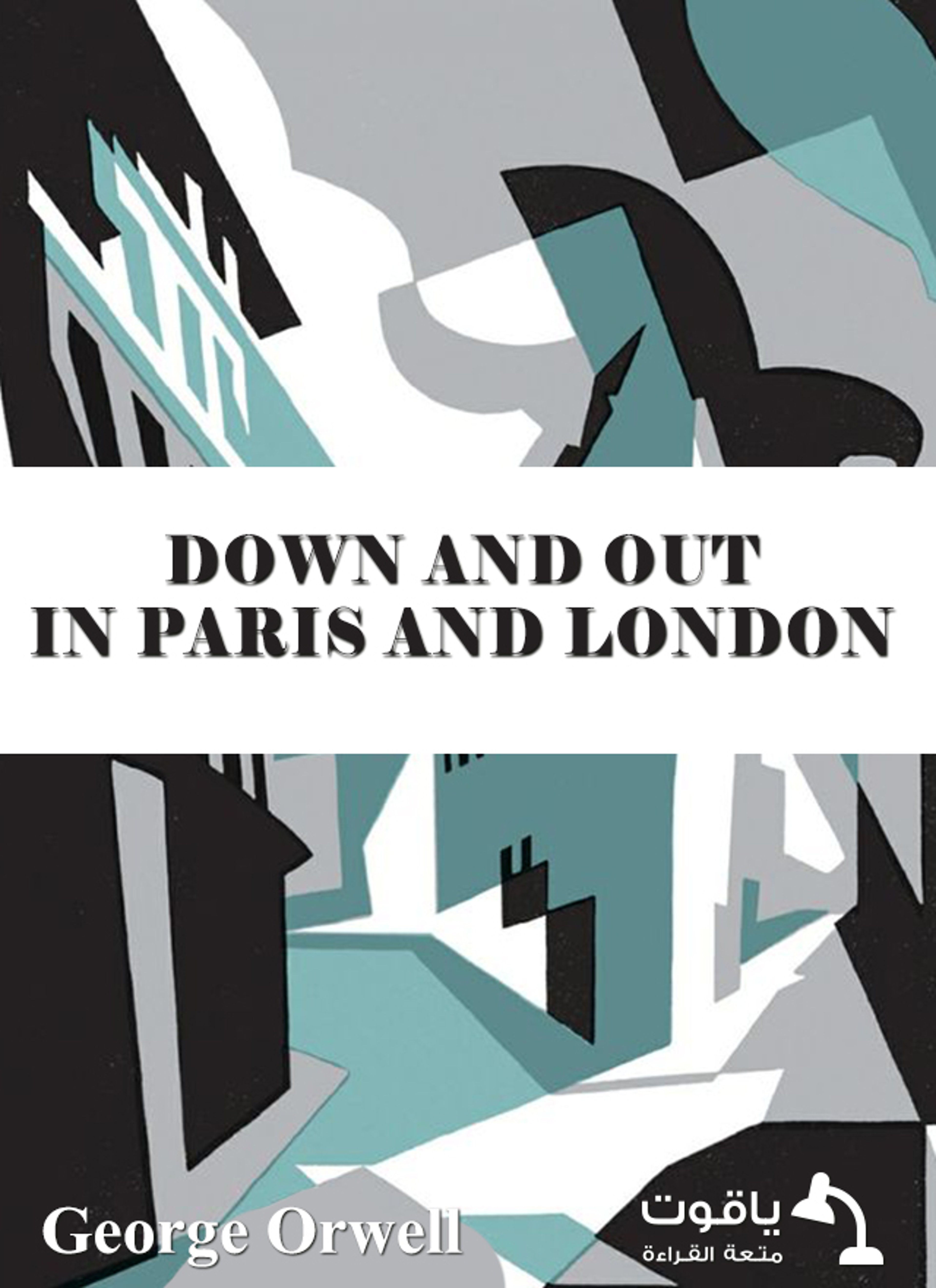 Down and Out in Paris and London