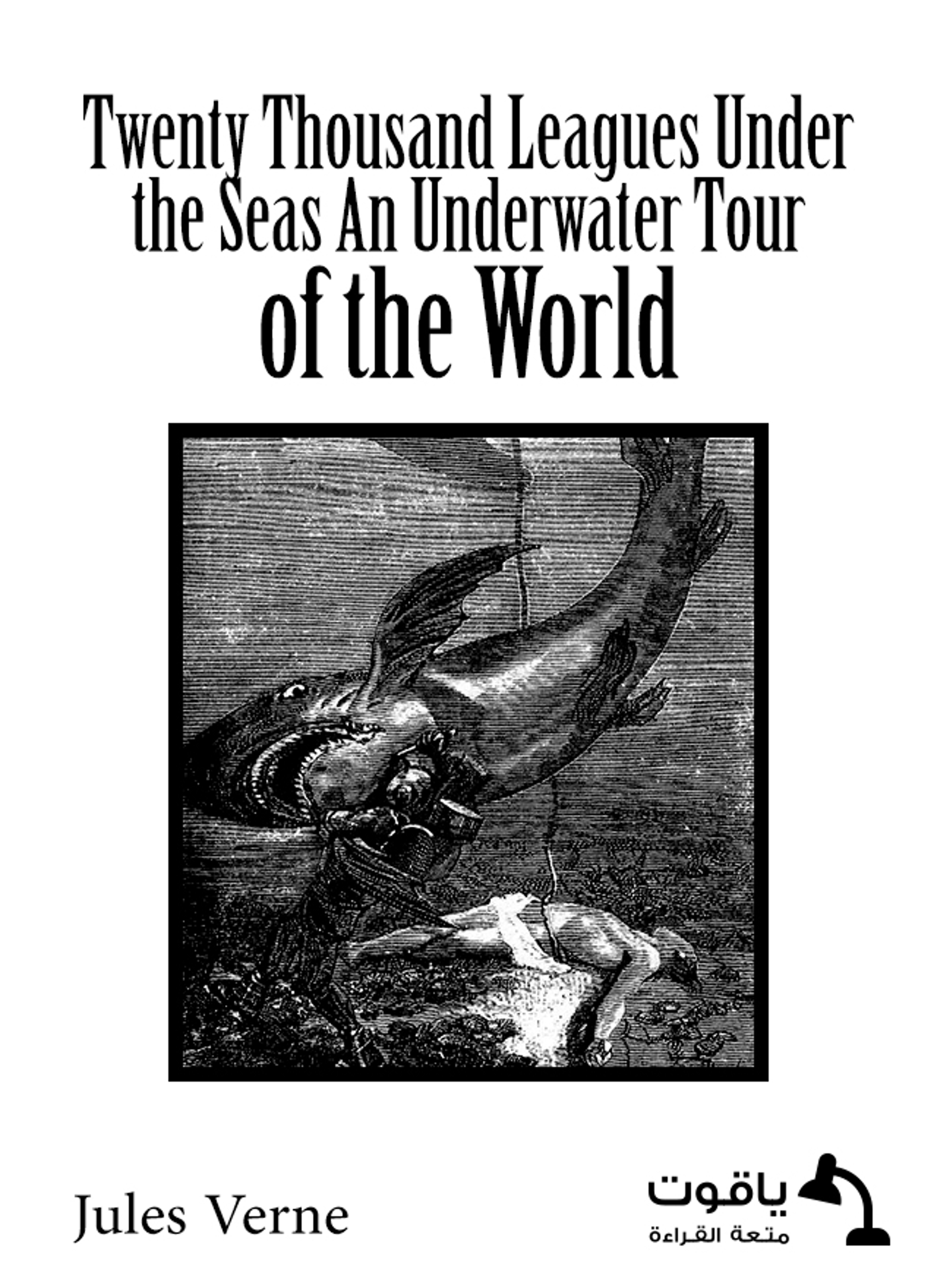 Twenty Thousand Leagues Under the Seas