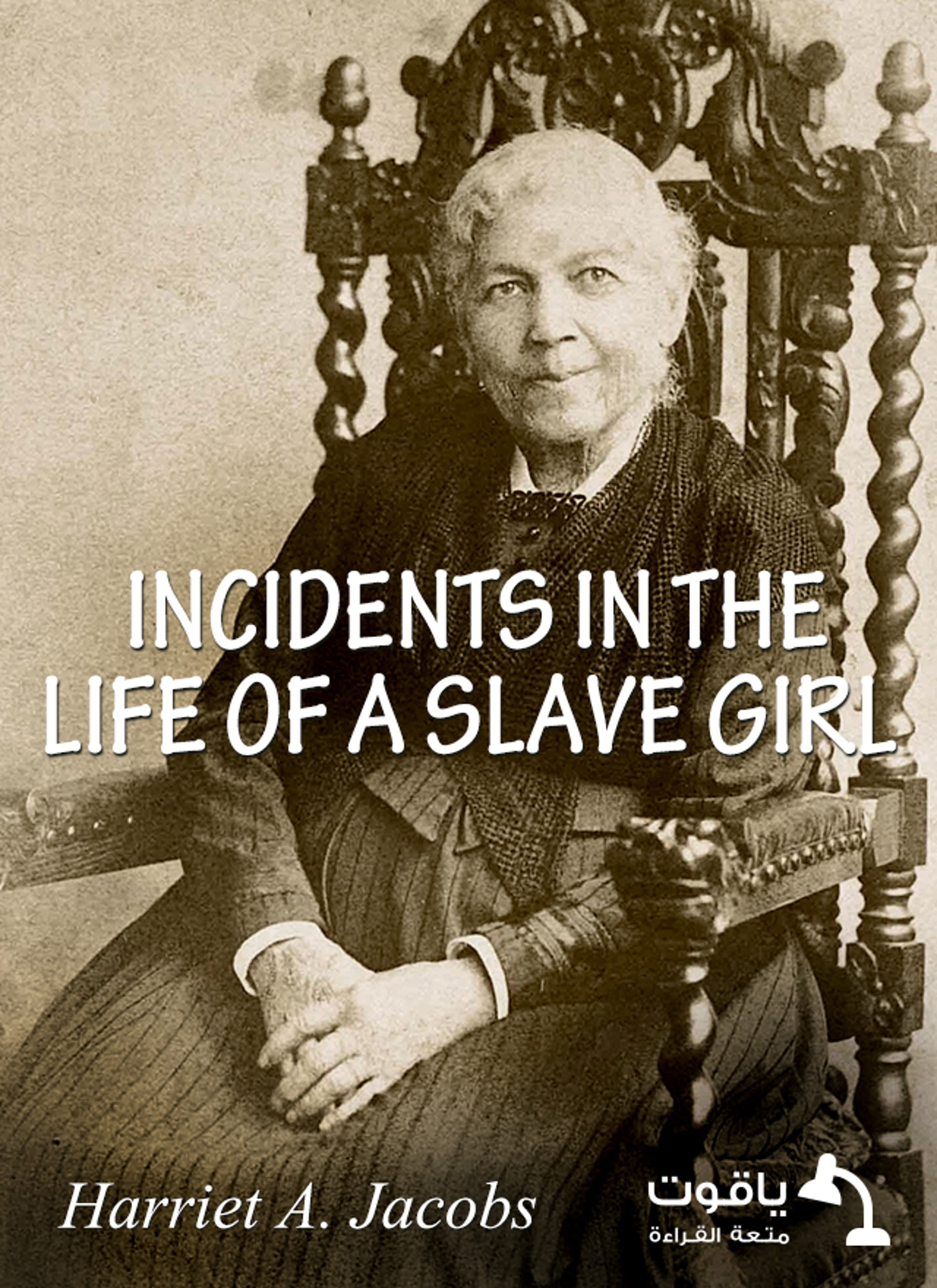 Incidents in the Life of a Slave Girl