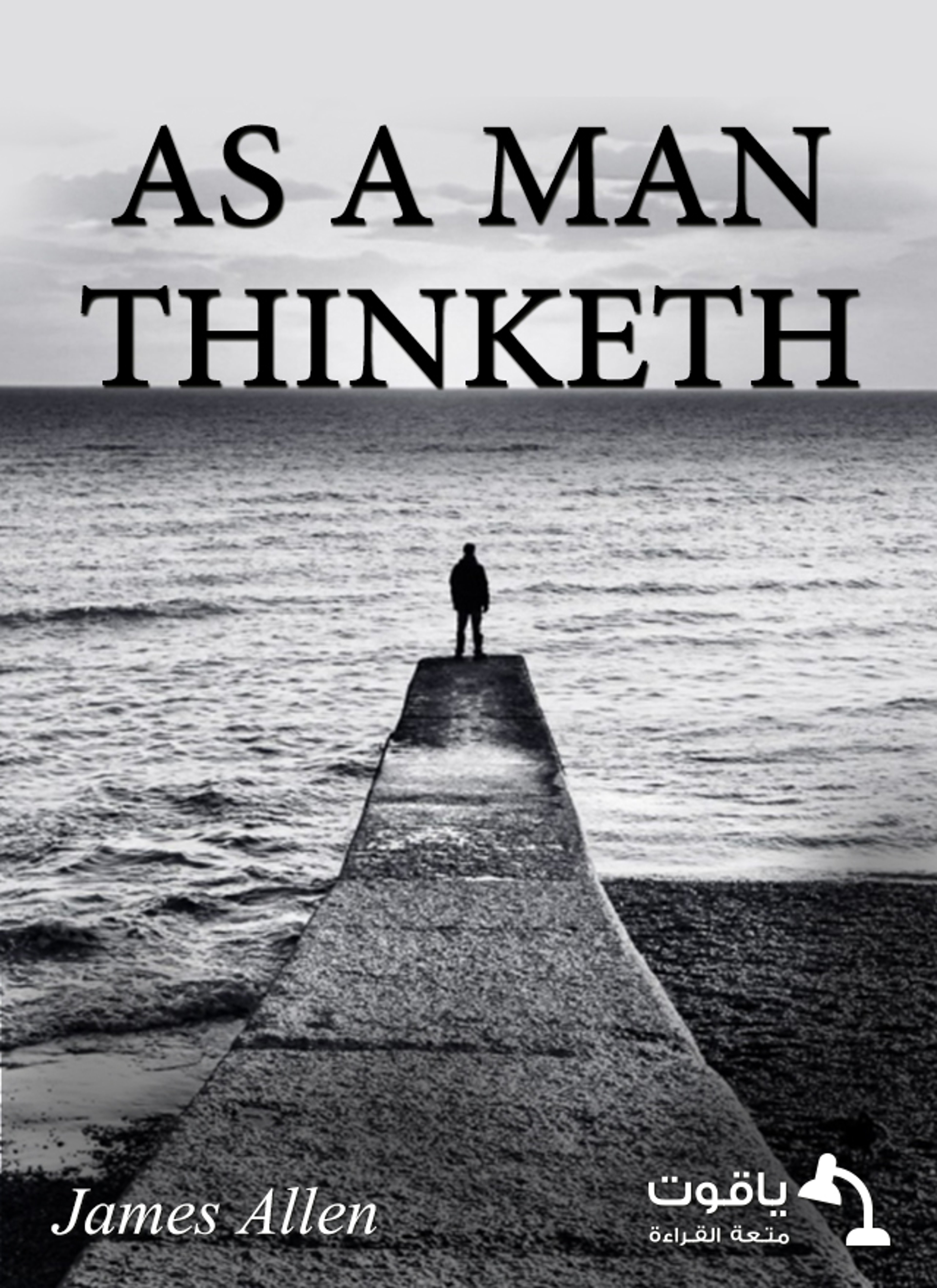 As a Man Thinketh