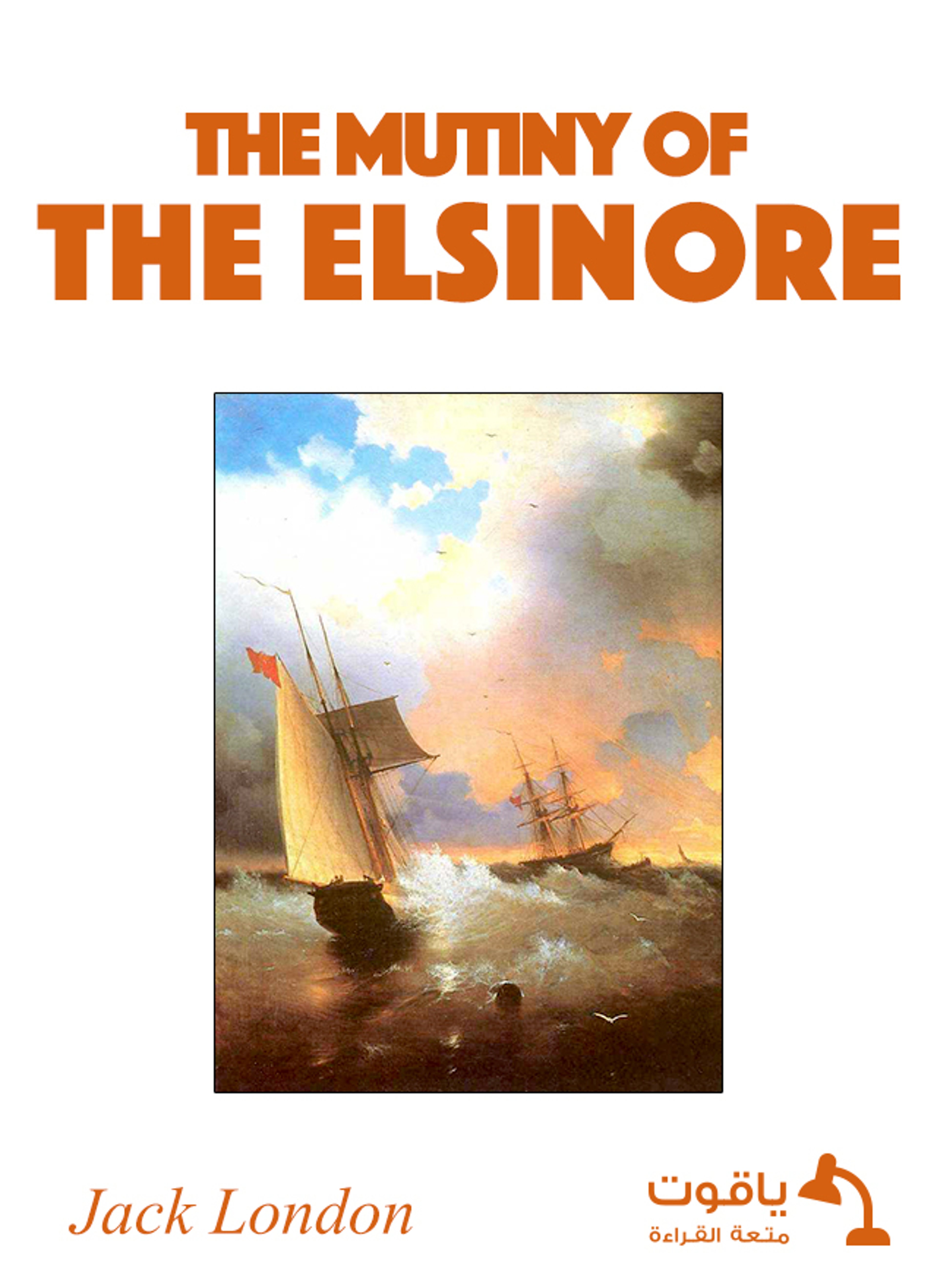The Mutiny of the Elsinore