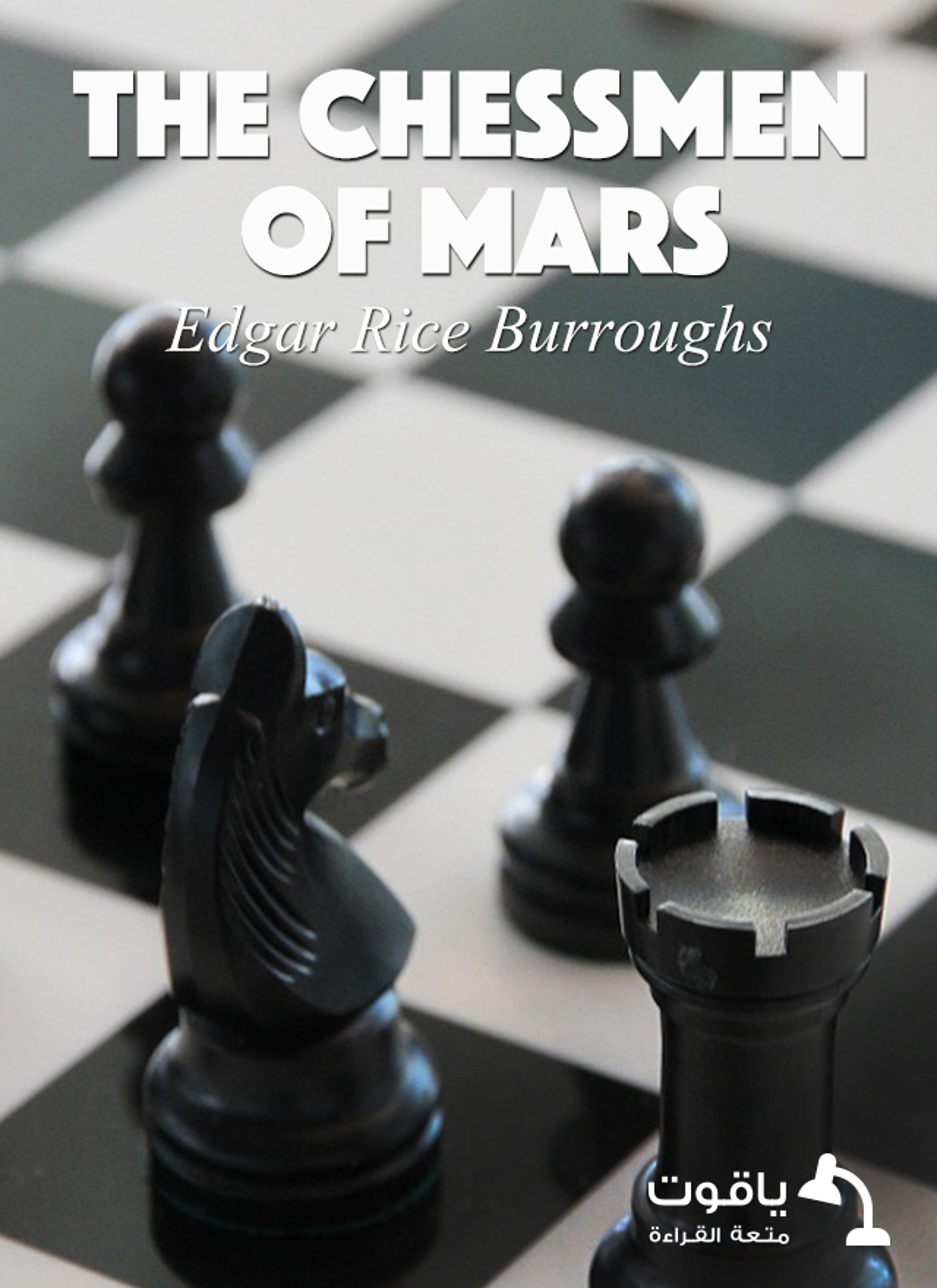 The Chessmen of Mars