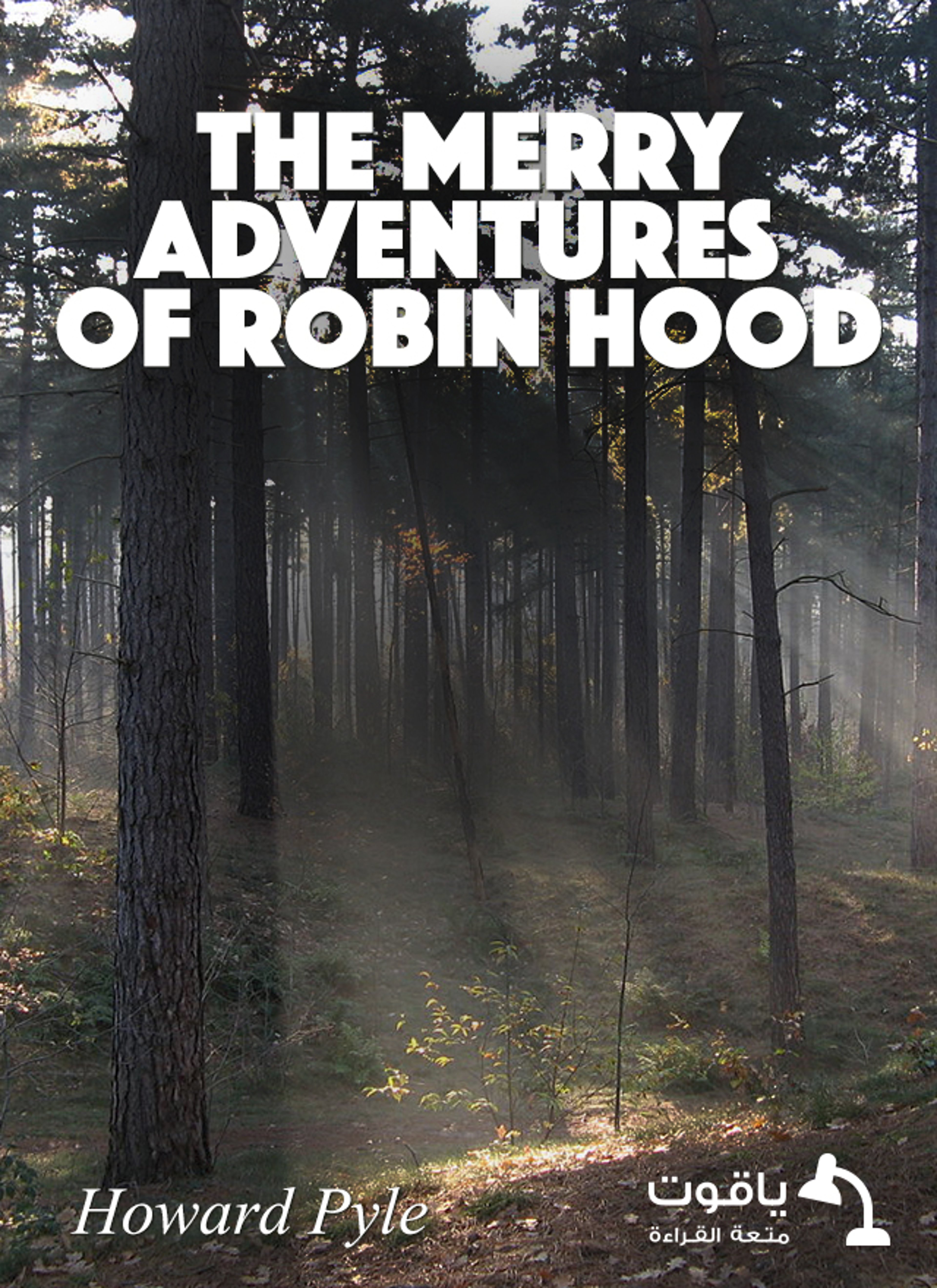 The Merry Adventures of Robin Hood