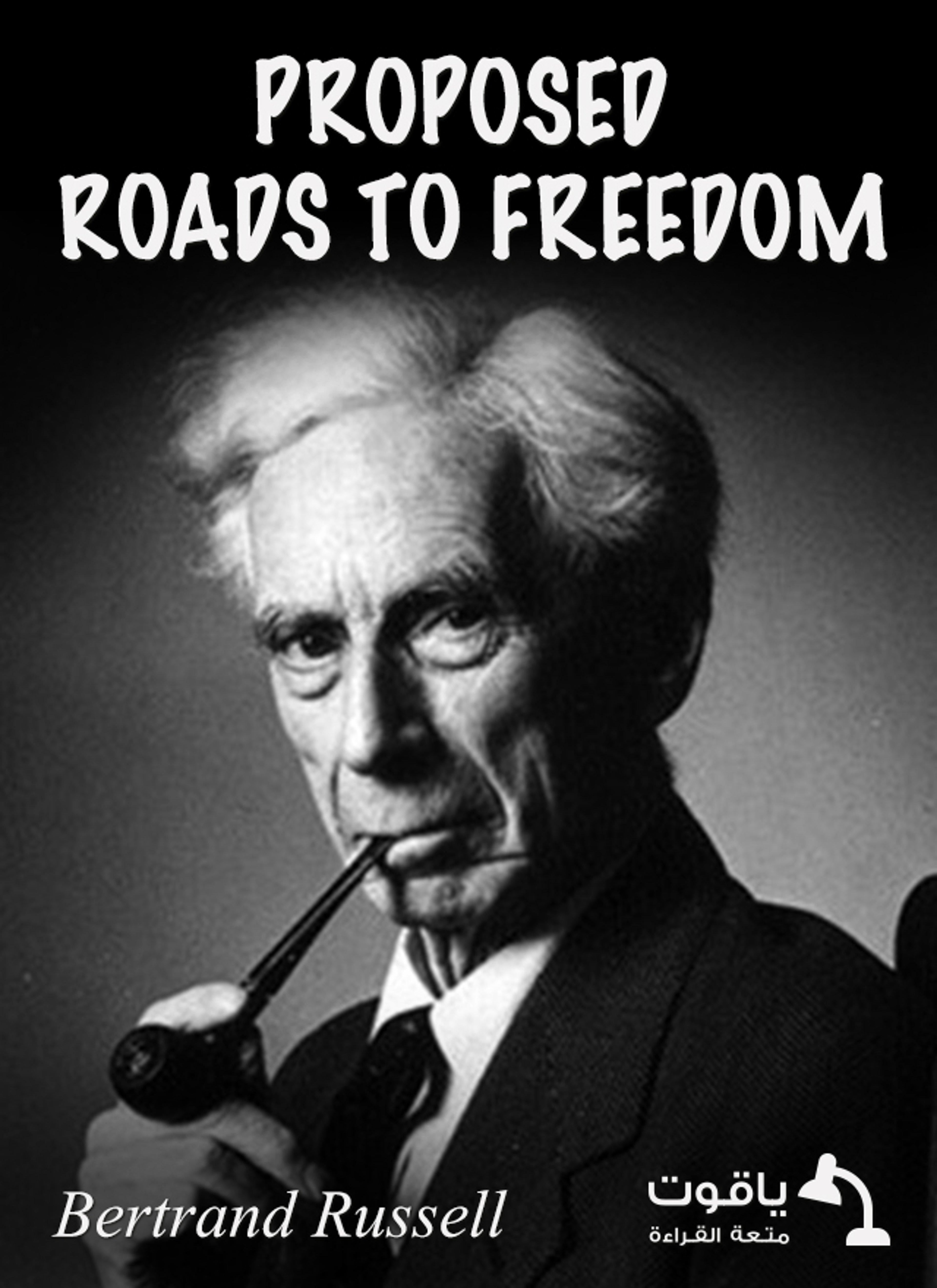 Proposed Roads to Freedom