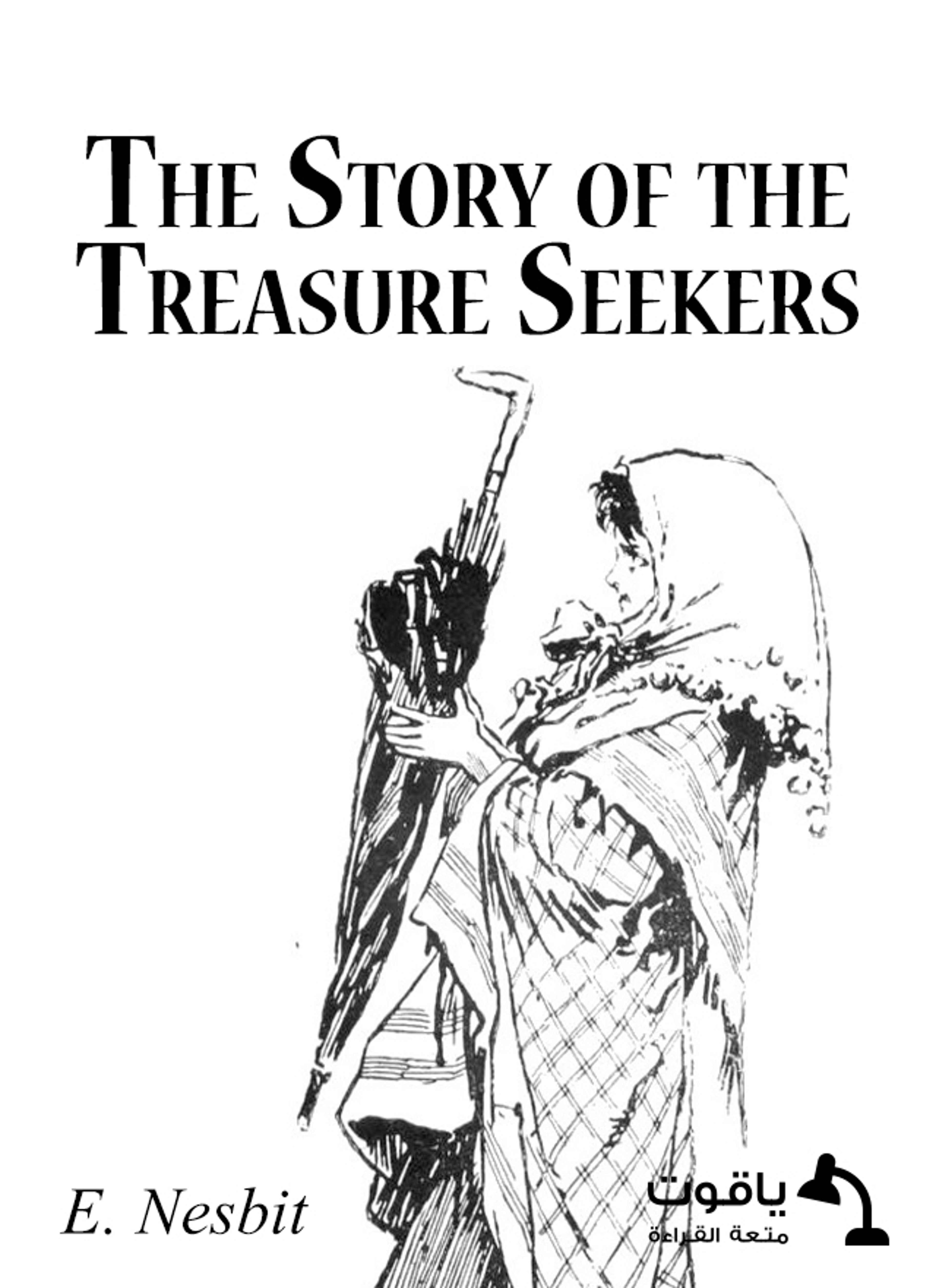 The Story of the Treasure Seekers