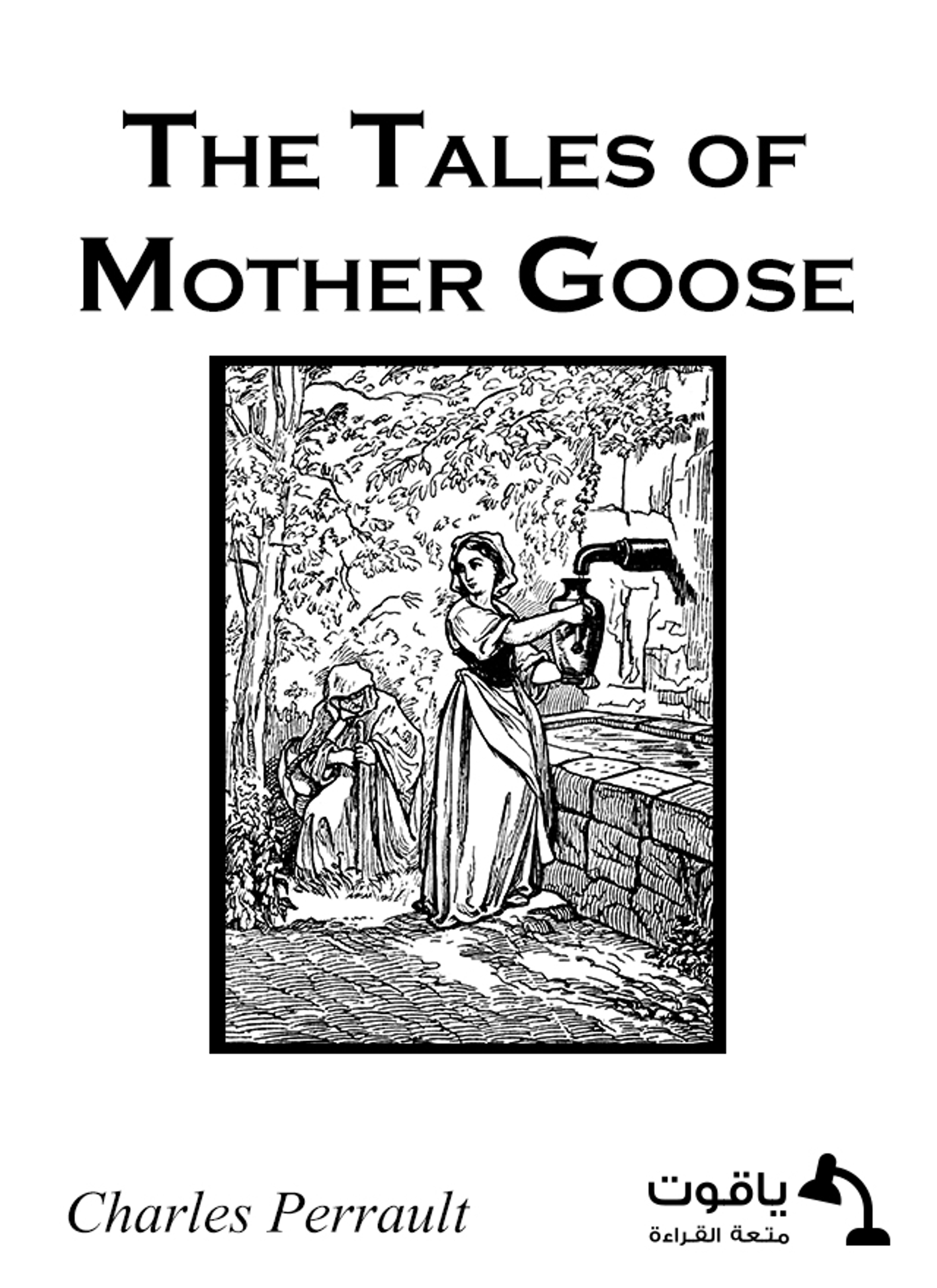 The Tales of Mother Goose