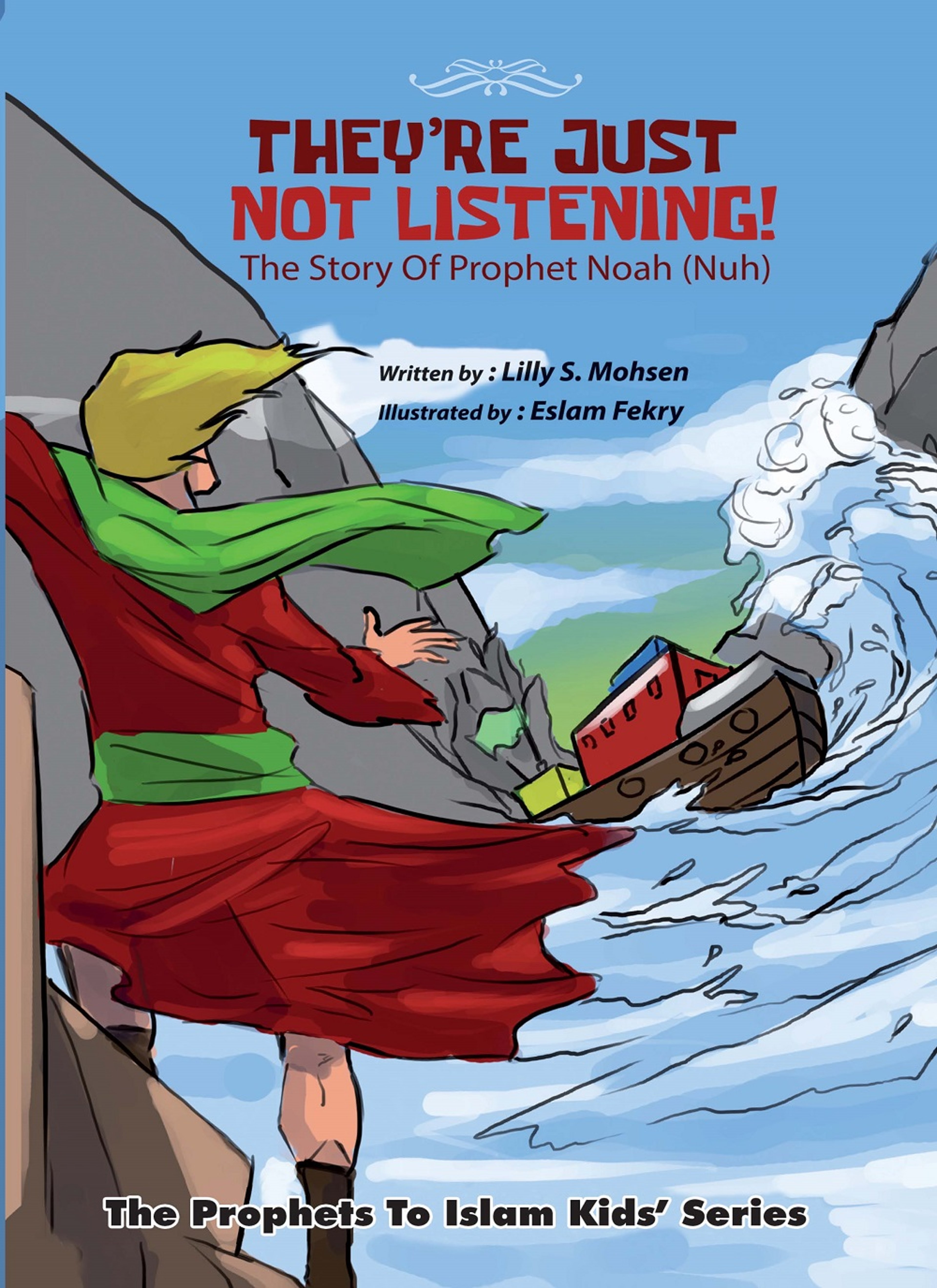 Noah (They’re Just not Listening)