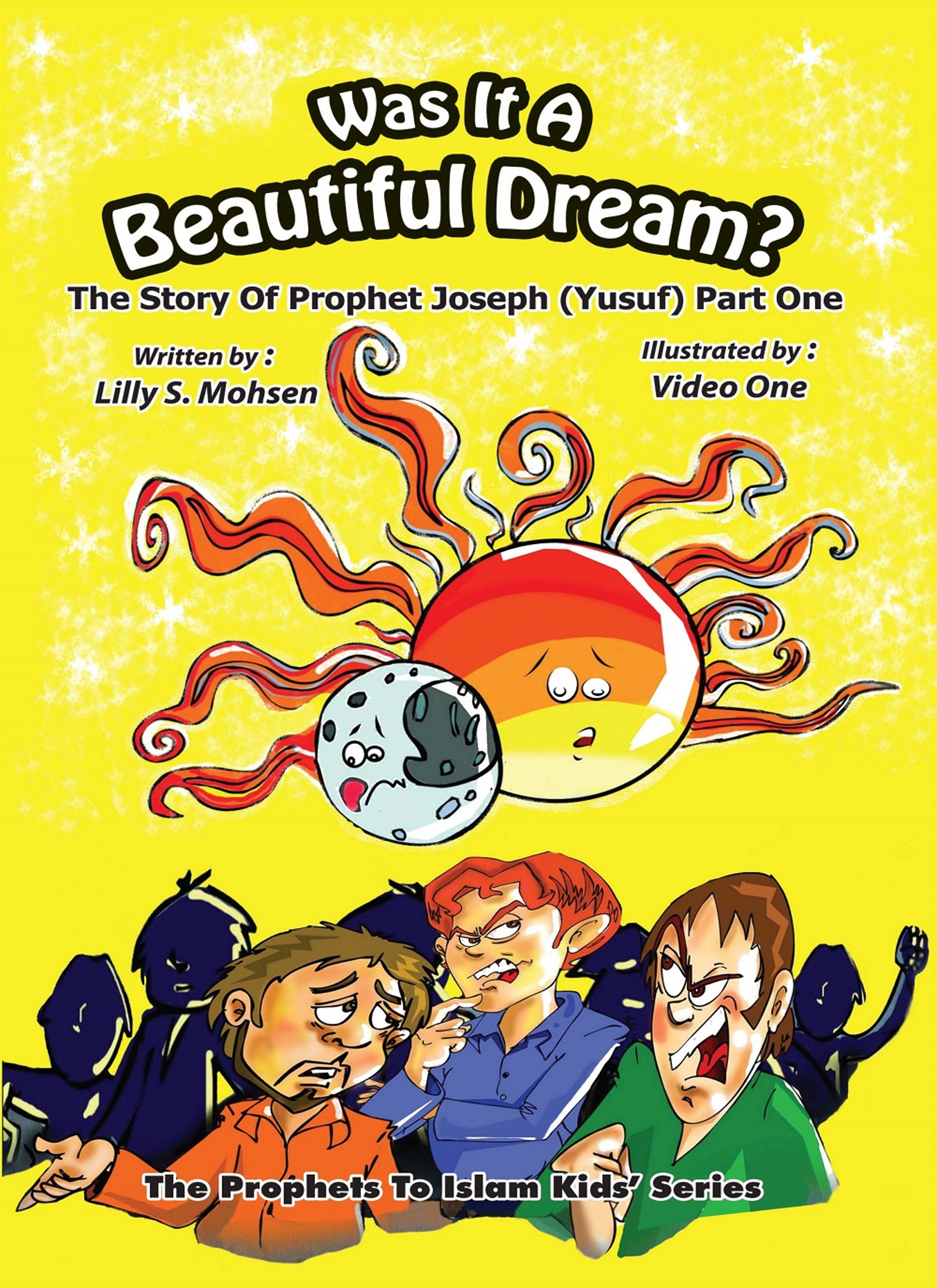 The Prophets To Islam Kids’Series: Was It A Beautiful Dream?
